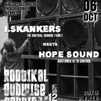 ROOTIKAL DUBWISE SESSION 12 HOPE SOUND I SKANKERS
