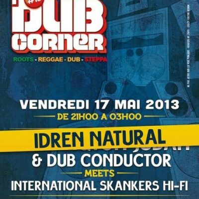 DUB CORNER 13 IDREN NATURAL DUB CONDUCTOR I SKANKERS SOUND SYSTEM