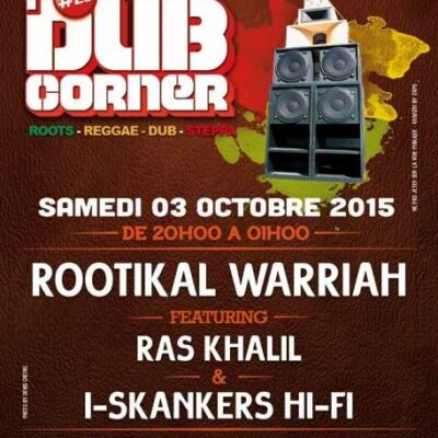 DUB CORNER 20 ROOTIKAL WARRIAH RAS KHALIL I SKANKERS SOUND SYSTEM