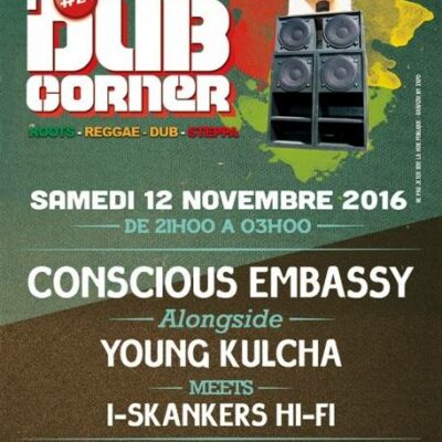 DUB CORNER 24 CONSCIOUS EMBASSY YOUNG KULCHA I SKANKERS SOUND SYSTEM