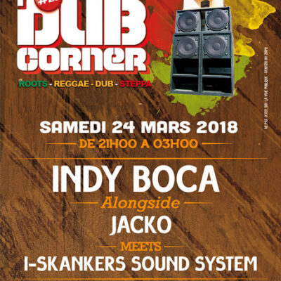 DUB CORNER 25 INDY BOCA JACKO I SKANKERS SOUND SYSTEM