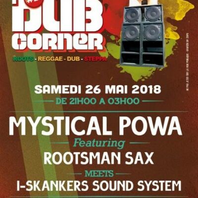 DUB CORNER 26 MYSTICAL POWA ROOTSMAN SAX I SKANKERS SOUND SYSTEM