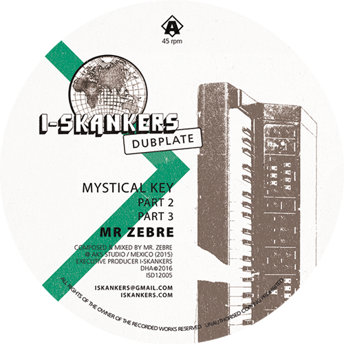 MR ZEBRE – MYSTICAL KEY – MICHAEL EXODUS – STOP THE WAR – I-SKANKERS DUBPLATE – ISD12005